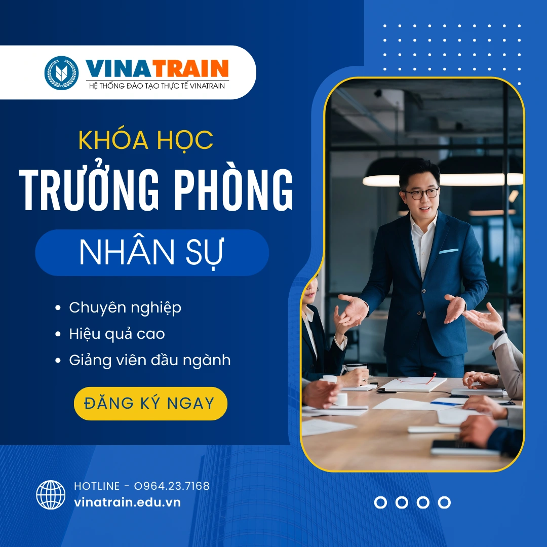 Khóa Học Trưởng Phòng Nhân Sự Tại VinaTrain, Nơi Hội Tụ Những Nhân Tài