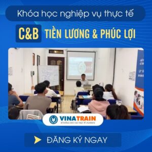 REVIEW Khóa Học C&B [ Học Thực Hành, Dạy Thực Tế, Đánh Giá Uy Tín ]