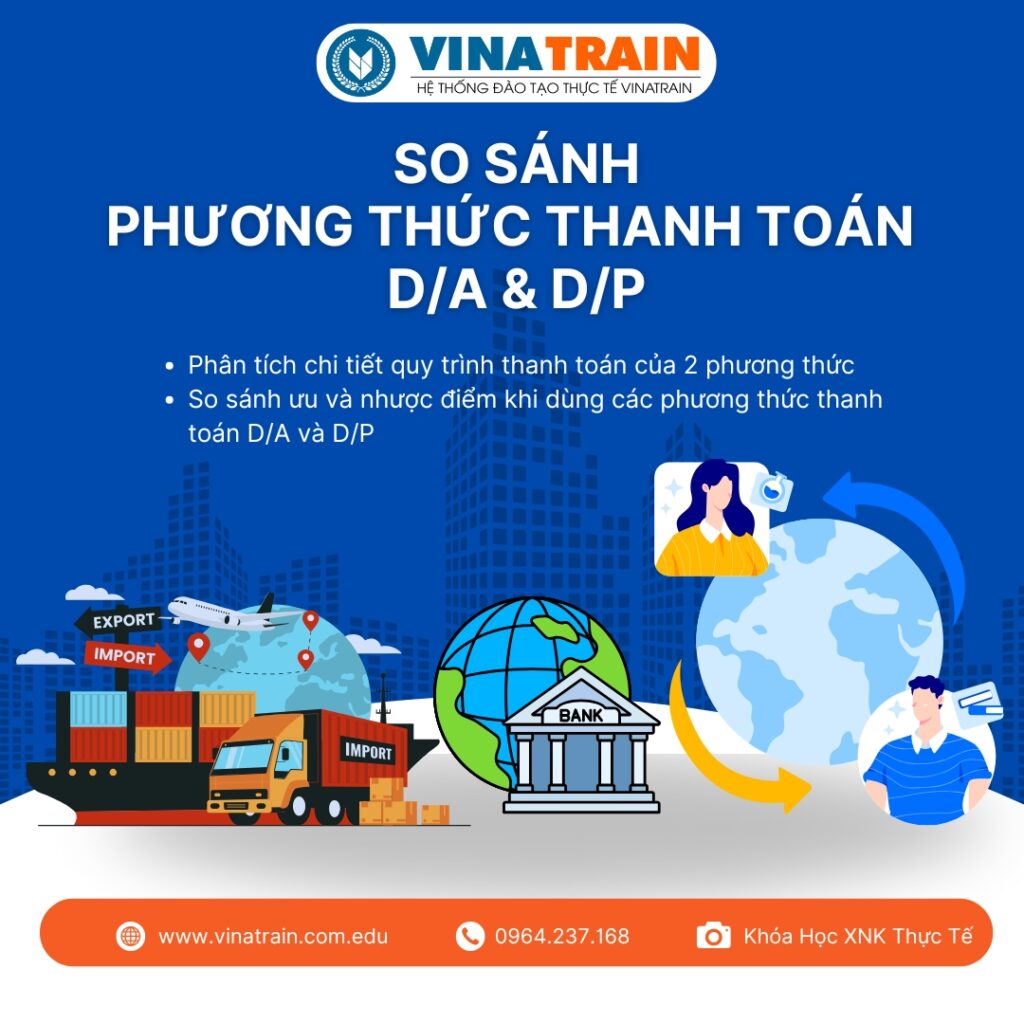 So Sánh Phương Thức Thanh Toán D/A và D/P