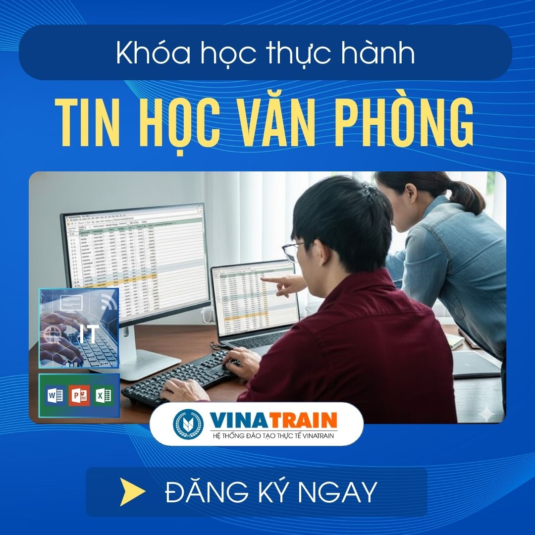 Khóa Học TIN HỌC VĂN PHÒNG Tại Hà Đông