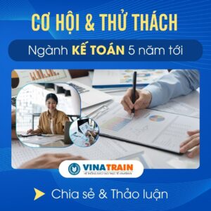 Ngành KẾ TOÁN Trong 5 NĂM Tới