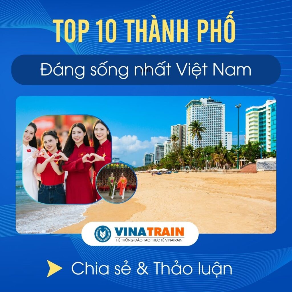 Thành Phố ĐÁNG SỐNG Nhất VIỆT NAM